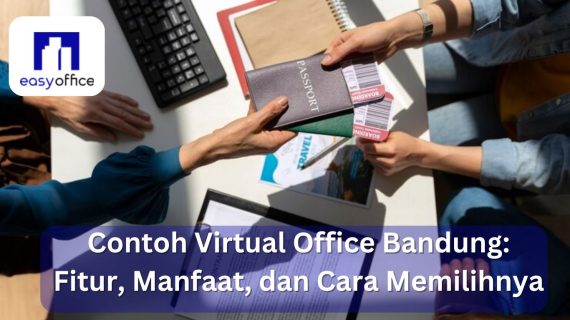 Contoh Virtual Office Bandung: Fitur, Manfaat, dan Cara Memilihnya