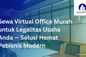 Sewa Virtual Office Murah,Domisili & Meeting Room