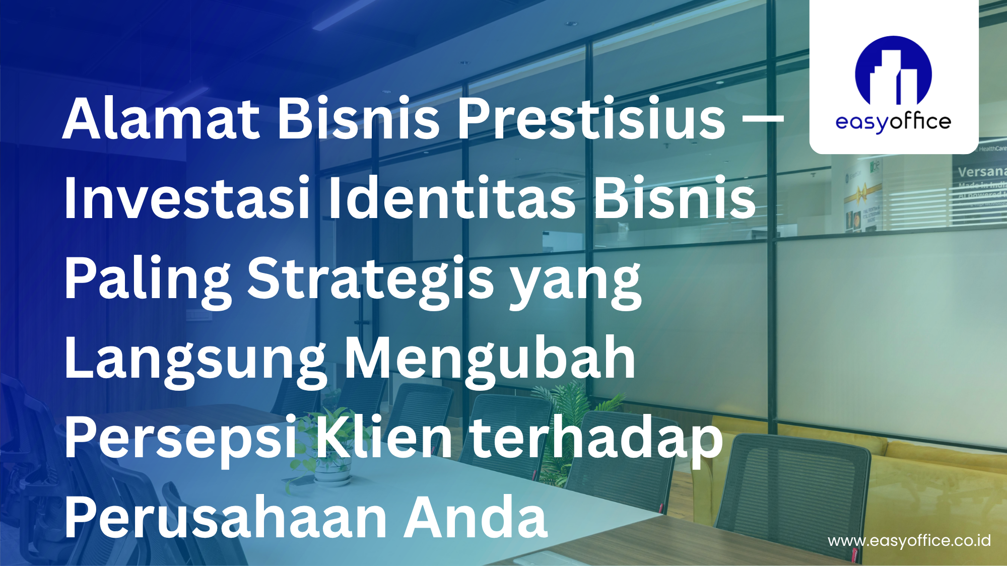 Alamat Bisnis Prestisius, Kunci Pertumbuhan & Kepercayaan Klien