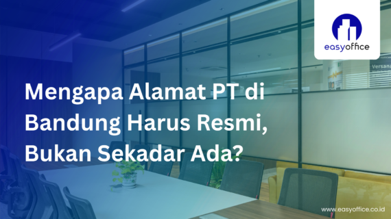 Alamat PT Resmi Bandung: Sah & Langsung Bisa Dipakai