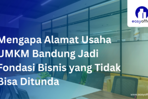 Alamat Usaha UMKM Bandung: Legal, Strategis & Mulai 1,8 Juta
