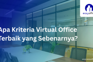 Virtual Office Terbaik di Indonesia: Panduan Memilih yang Tepat