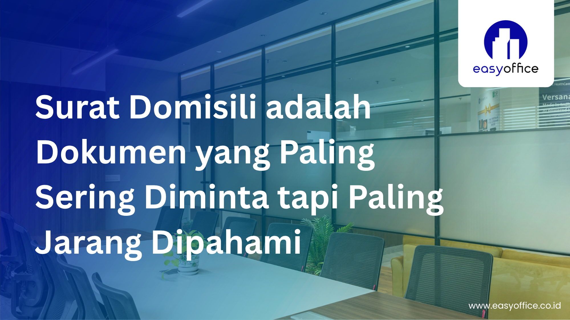 Apa Itu Surat Domisili: Fungsi, Syarat & Cara Mendapatkannya