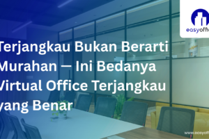 Virtual Office Bandung Terjangkau: Resmi, Prestisius
