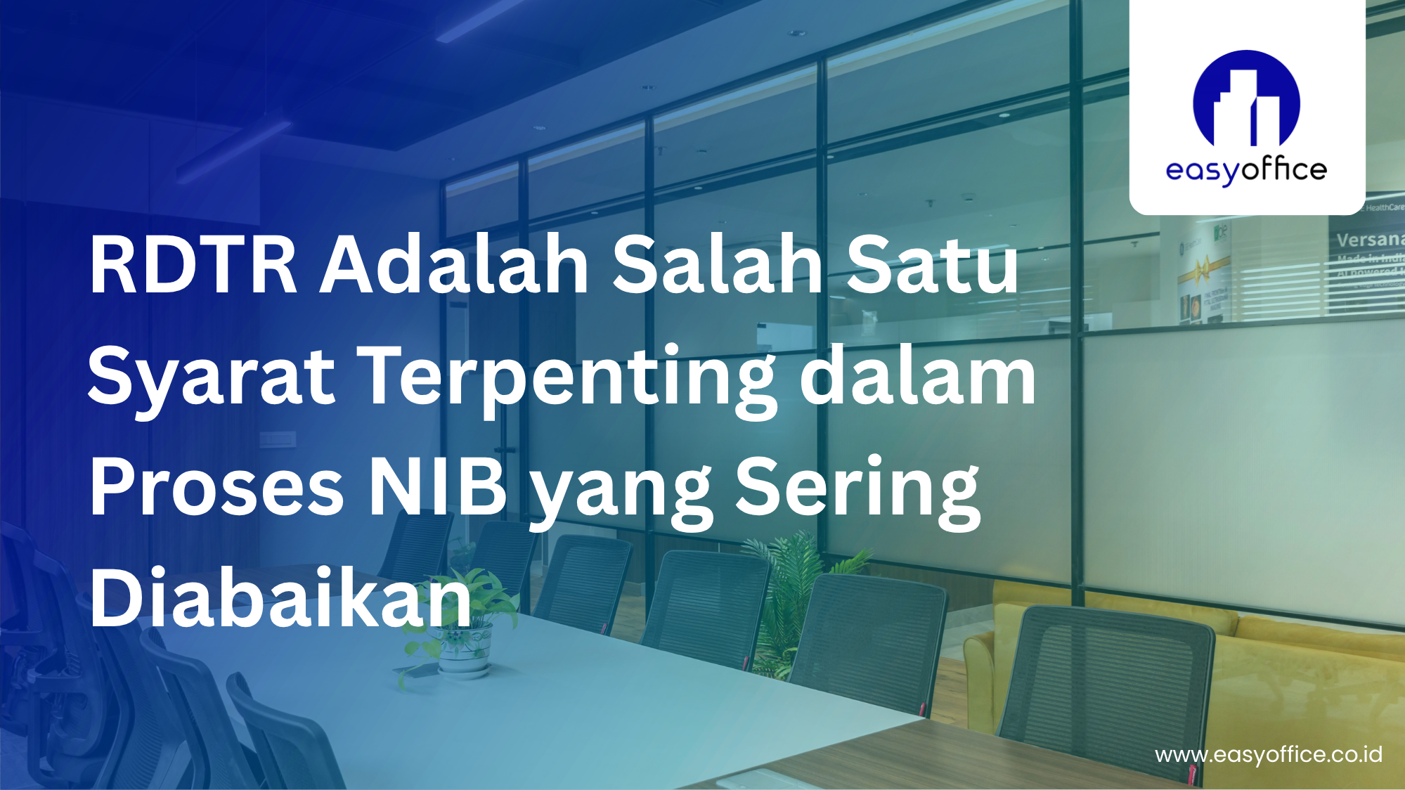 Virtual Office Sudah RDTR? Ini Jawabannya untuk 3 Kota