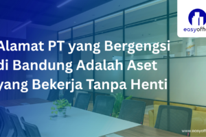Alamat PT Bandung Bergengsi: Prestisius, Legal & Mulai 1,8 Juta