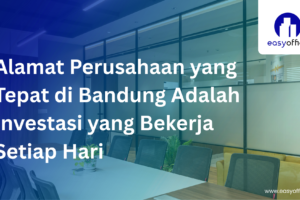 Alamat Perusahaan Bandung Murah: Legal,Mulai 1,8 Juta