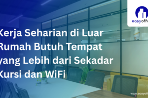 Co working Space Sehariaan : 8 Jam Hemat! Mulai Rp30 Ribuan