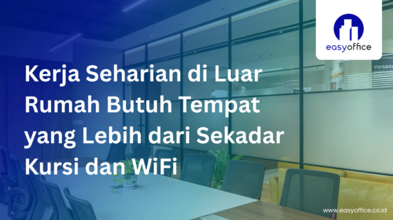 Co working Space Sehariaan : 8 Jam Hemat! Mulai Rp30 Ribuan
