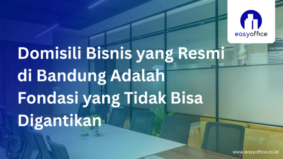 Domisili Bisnis Bandung Resmi: Legal, Cepat & Mulai 1,8 Juta