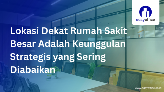 Virtual Office Dekat RS : Prestisius, Legal & Mulai 1,8 Juta