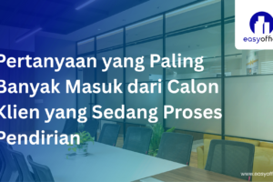 Virtual Office Sebelum PT Jadi?Ini Solusi Domisili Sementaranya!